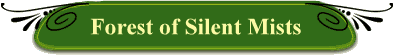 Forest of Silent Mists